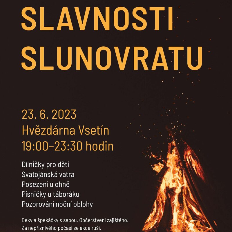 Slavnosti slunovratu 23. června na Hvězdárně Vsetín