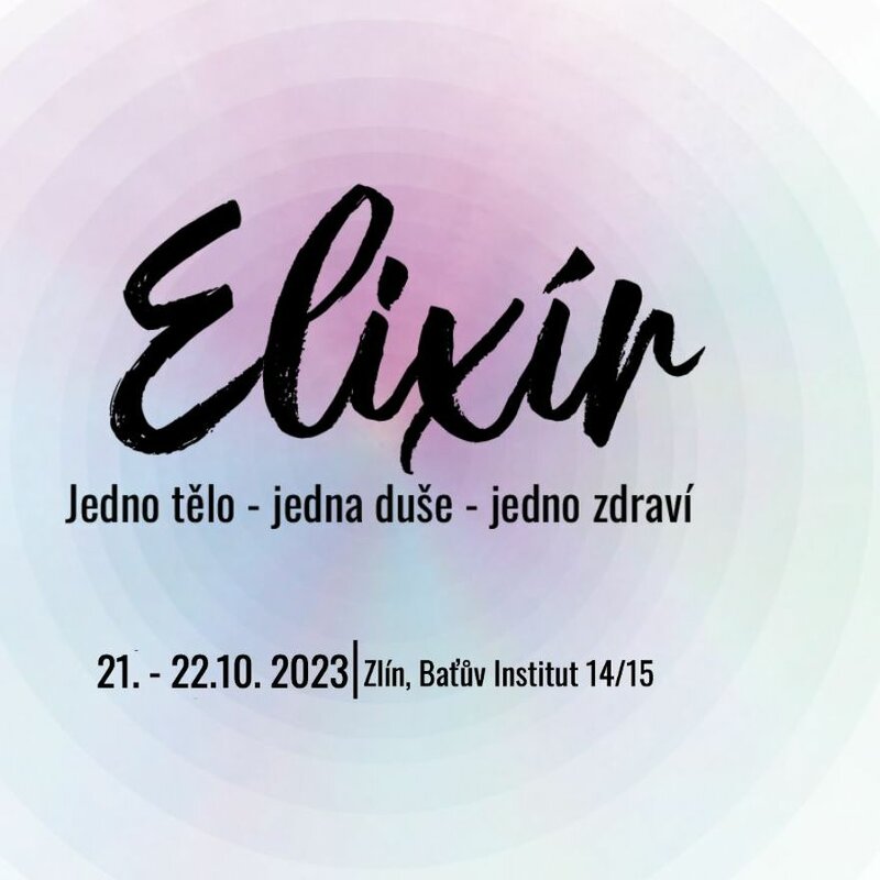 ELIXÍR - jedno tělo - jedna duše - jedno zdraví